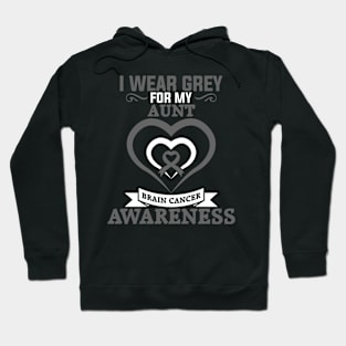 Brain Cancer Awareness I Wear Grey for My Aunt Hoodie